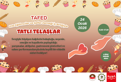 Tafed Urla Eğitimciler ve Şefler Derneği İş Birliğiyle Tatlı Telaşlar