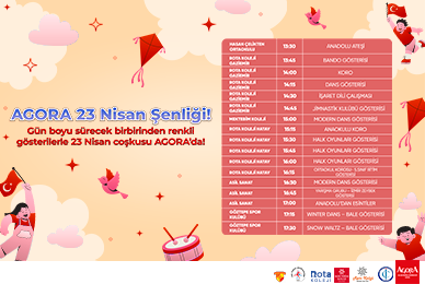 Agora 23 Nisan Şenliği!